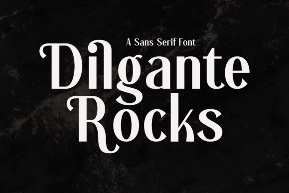 Dilgante Rocks: Elevating Brand Identity with a Serif Font