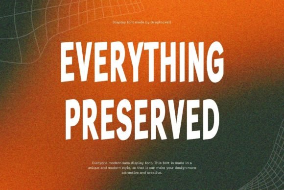 Everything Preserved: A Font That Elevates Brand Identity