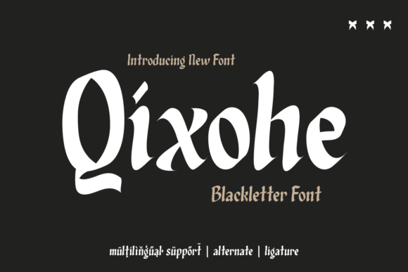Qixohe: A Timeless Blackletter Font for Modern Marketing