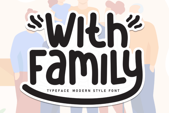 With Family Font for Branding Projects